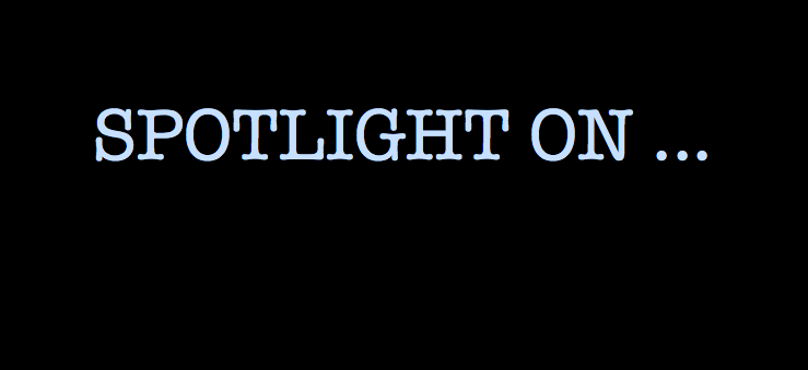 SPOTLIGHT ON ...